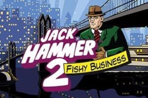 Jack Hammer 2 Fishy Business