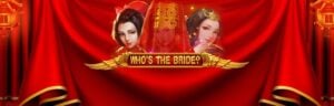 Who's the Bride™ slot gameplay screenshot